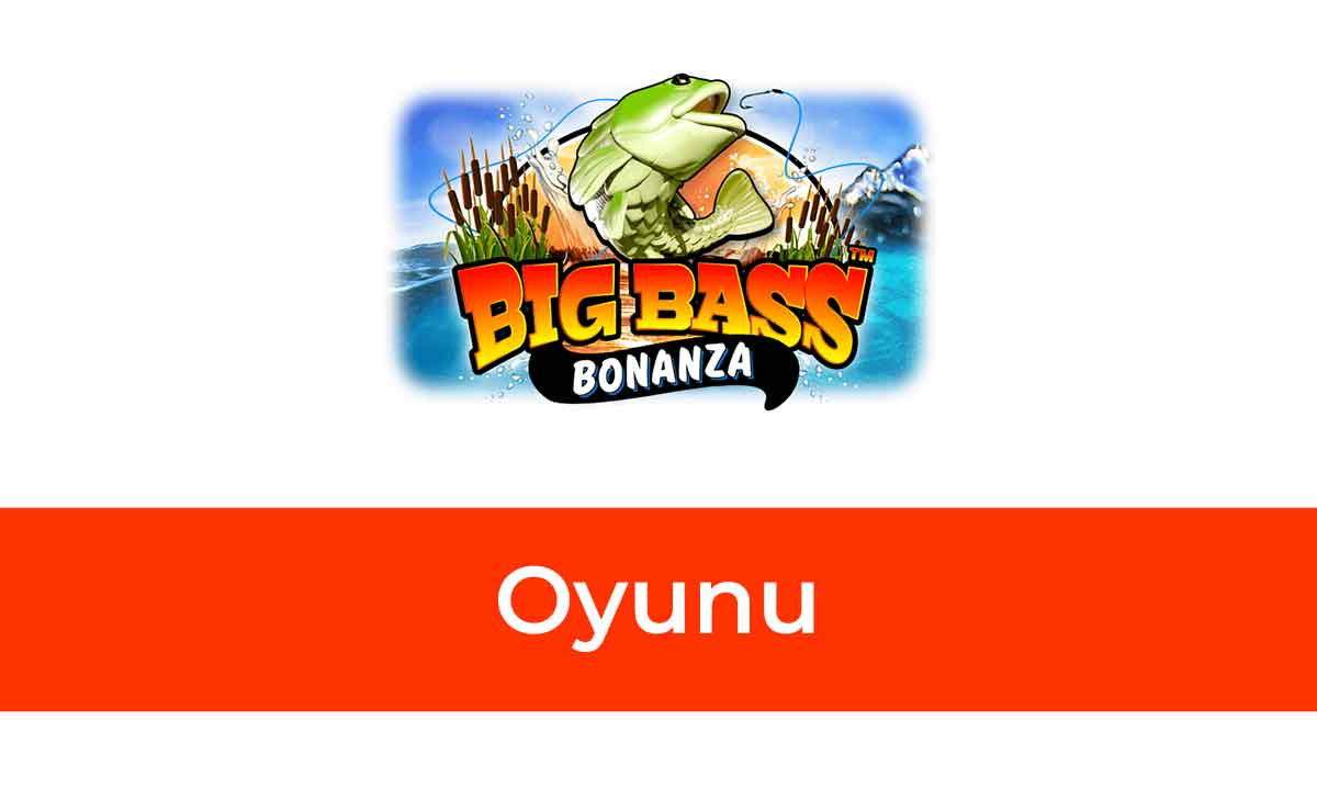 Big Bass Bonanza Oyunu